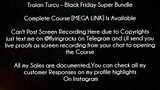 Traian Turcu Course Black Friday Super Bundle Download