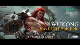 WUKONG Eps 01-03 Sub Indo