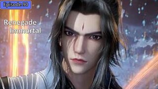 Episode 90 Renegade Immortal Subtitle Indonesia