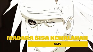 MADARA BISA KEWALAHAN