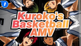 [Kuroko's Basketball/AMV/Lit] It Is Not a One-Man Game_1