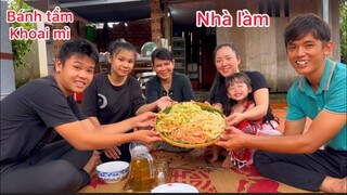Xuống nhà Bà Nội đi nhổ Mì về làm bánh tầm , ngày mưa  cả gia đình làm bánh