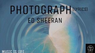 ED SHEERAN -PHOTOGRAPH(LYRICS)