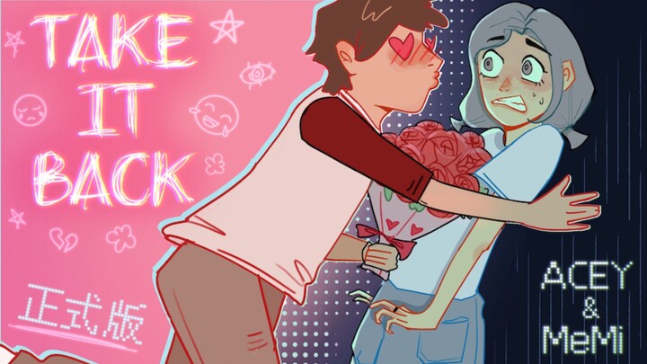 【中英正式版】Take It Back - 被好友表白但我不想谈恋爱！原创动画音乐手书 腾讯音乐同步独家上线