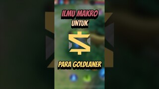 Ilmu makro untuk para goldlaner #mlbb #mobilelegends #mlbbcreatorcamp