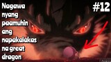 PART 12 | Nagawa nyang paamuhin ang napakalakas great dragon dahil sa - anime recap tagalog