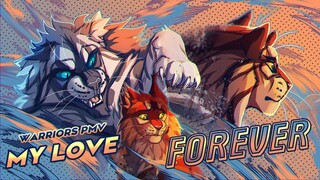 WARRIOR CATS | My love forever | Моя любовь навсегда | Ashfur | PMV