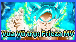 Vua Vũ trụ: Frieza / Tôi sẽ bảo vệ Namek / Mượn Trời Xanh Thêm 500 Năm / MV