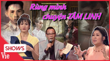Những câu chuyện tâm linh có thật trong Showbiz Việt!