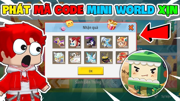 Quà Cục Xịn - Phát CODE Mini World Cực Ngon Không Giới Hạn Toàn Sever | Kha TG