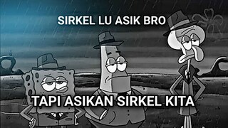 gae'un:sirkel kita beda boss, sirkel loh pikme, sirkel. kita kecee😋😎