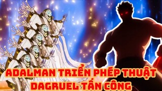 Adalman thi triển phép thuật, Dagruel tấn công Thánh quốc - Tóm tắt Tensei Slime #30