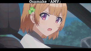 Osamake「AMV」Hay