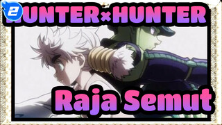 [HUNTER×HUNTER] Raja Semuat Terobsesi Dengan Catur_B2