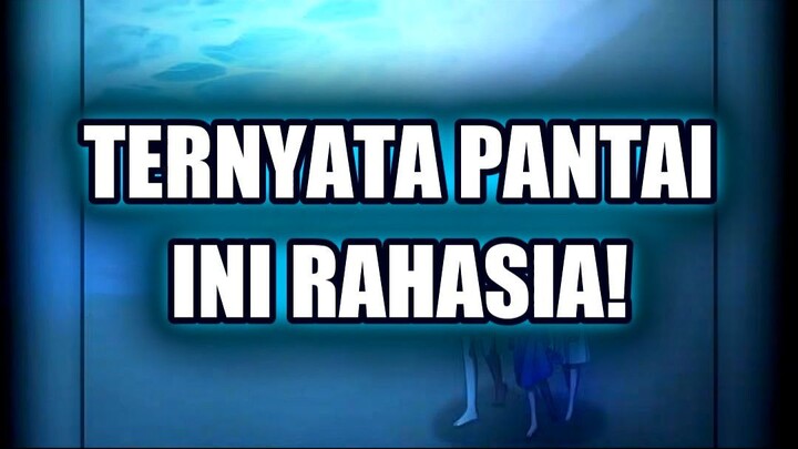 🌊 TERNYATA PANTAI INI DIPIMPIN OLEH PERUSAHAAN RAHASIA, DAIN!