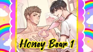 [มังงะวาย] Honey Bear [1] #มังงะวาย #bl #omg #เรื่องนี้ต้องอ่าน #ปิดเสียงเพื่ออ่าน