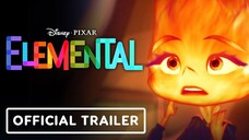 Elemental 2023 _ Official Trailer