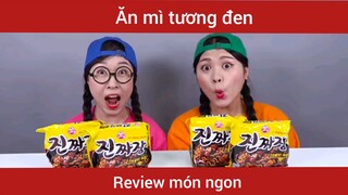 Ăn mì tương đen siêu ngon