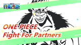 [ONE PIECE/Mashup] Fight For Partners