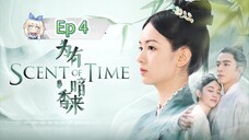 Scent Of Time Episode 4