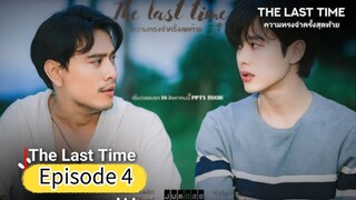 🇹🇭 (EngSub) The Last Time | Episode 4