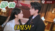[ENG] EP 06/24 CRUSH