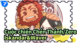 [Cuộc chiến chén thánh/Zero AMV] Group R / Iskandar & Waver Xuất hiện_K7