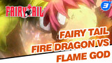 Fairy Tail - Naga Api vs Dewa Api (Part 2)_3