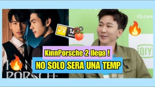 🔥CONFIRMAN 2DA TEMPORADA DE KINNPORSCHE 🔥 | TiCo-Tk