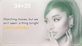 [แปลเพลง ซับไทย] Ariana Grande - 34+35
