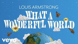 Louis Armstrong - What A Wonderful World (Official Video)