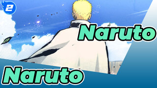 Naruto| Tên tôi là Uzumaki Naruto, Hokage tương lai_2