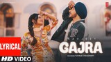 GAJRA (Full Video) With Lyrics | Navjeet | Yuvika Chaudhary | Latest Punjabi Songs 2024 | T-Series