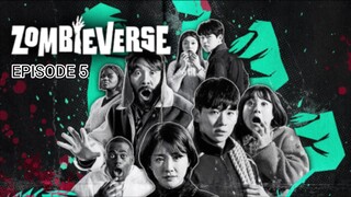 Zombieverse Episode 5 [Sub Indo]