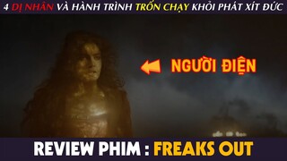 [Review Phim] KỲ DỊ - Bốn DỊ NHÂN Và Hành Trình CHẠY TRỐN Khỏi Đám Phát Xít Đức Hung Ác