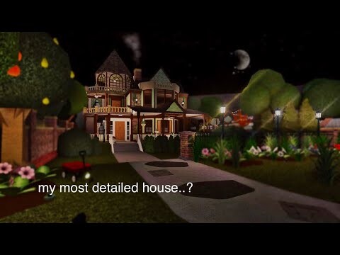 making my most detailed house on bloxburg
