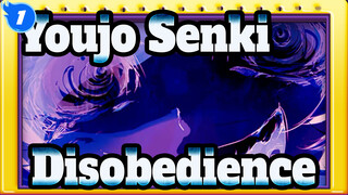 Youjo Senki|O saints, believe in the goodness of the Lord|Specializing in disobedience_1