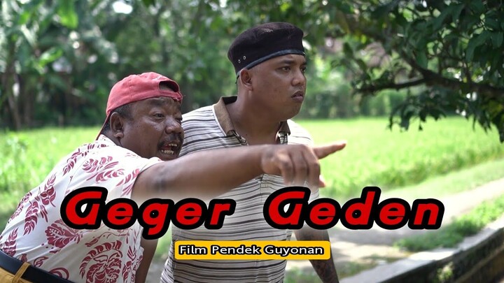 GEGER GEDEN || EPS 45