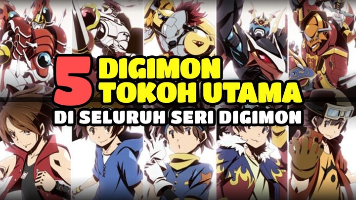 BAHAS LIMA DIGIMON TOKOH UTAMA DI SERIES ANIME DIGIMON