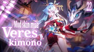 Mod Skin Veres Kimono Mùa 22 - Full hiệu ứng + không lỗi mạng