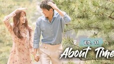 About Time Episode 11 (Tagalog)