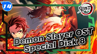 Demon Slayer OST
Special Disk 11_14