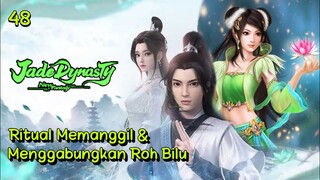 Jade Dynasty 48 Ritual Memanggil & Menggabungkan Roh Bilu