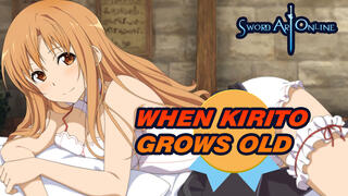 When Kirito Grows Old