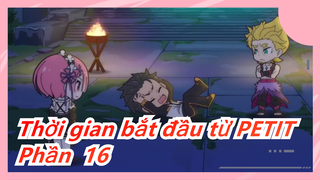 Re:PETIT ~Thời gian bắt đầu (báo cáo) từ 0~ |SP/1080P+ - Phần 16_A