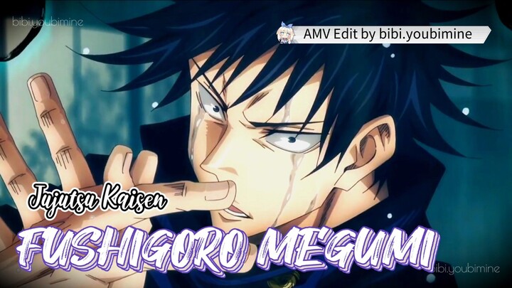JUJUTSU KAISEN - FUSHIGORO MEGUMI [AMV]