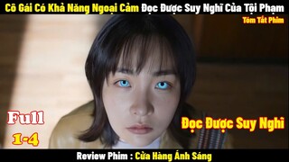 Cô Gái Có Khả Năng Ngoại Cảm Đọc Được Suy Nghĩ Của Tội Phạm | Full | Tóm Tắt Phim Hay 2024