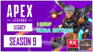 APEX LEGENDS SEASON 9 | RX 580 8GB + RYZEN 3 2200G | ULTRA SETTINGS 1080P