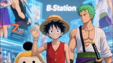 KETIKA LUFFY KE BSTATION