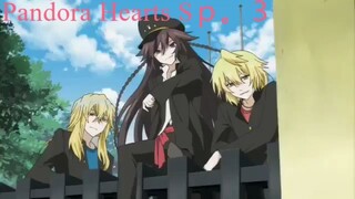 Pandora Hearts Special 【Episode ３】 【360p】